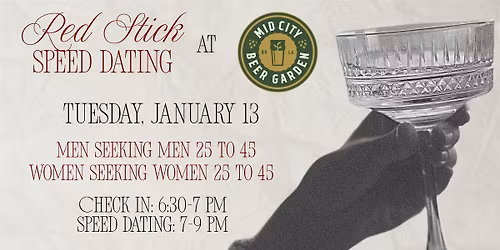 1\/13 - Red Stick Speed Dating @ Mid City Beer Garden