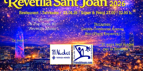 REVETLLA de SANT JOAN 2026. Sopar + Festa. Dimarts 23 de Juny 2026. club Friendsteam