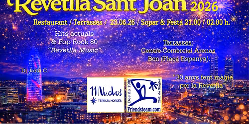 REVETLLA de SANT JOAN 2026. Sopar + Festa. Dimarts 23 de Juny 2026. club Friendsteam