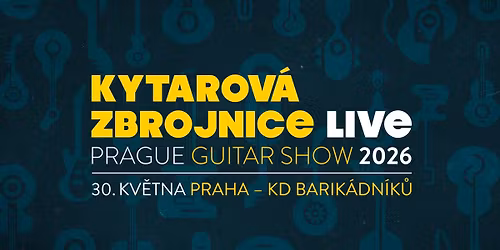 Kytarov\u00e1 zbrojnice LIVE 2026