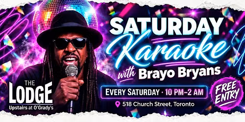 Saturday Karaoke with Brayo Bryans at The Lodge