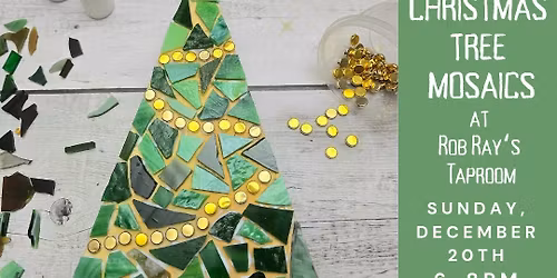 Mosaic Christmas Tree Workshop at Rob Ray's Taproom