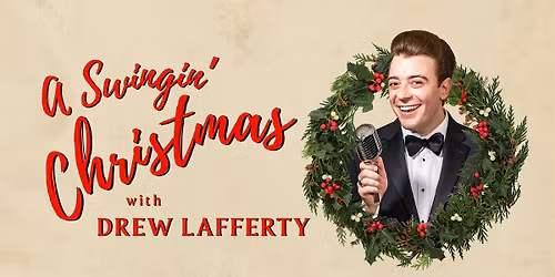 A Swingin' Christmas with Drew Lafferty