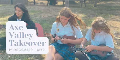 The Axe Valley Academy Takeover