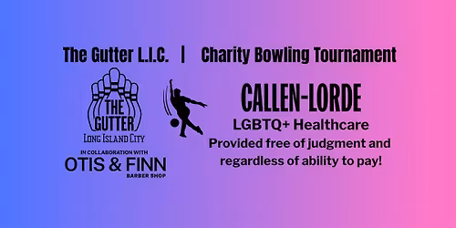 CHARITY BOWL @ LIC GUTTER BAR