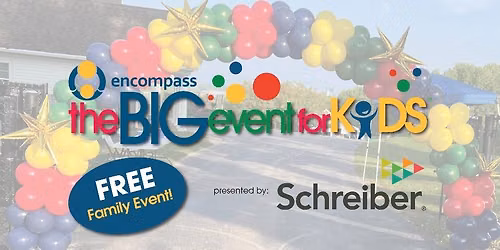 Big Event for Kids presented by Schreiber - FREE Family Event