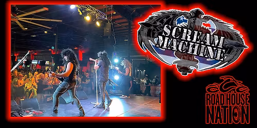 Free Live Music! Scream Machine- The Ultimate 80s Arena Rock Show