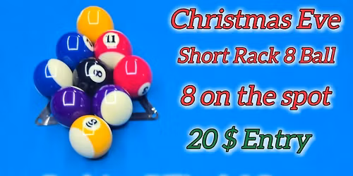 Christmas Eve Short Rack 8 Ball