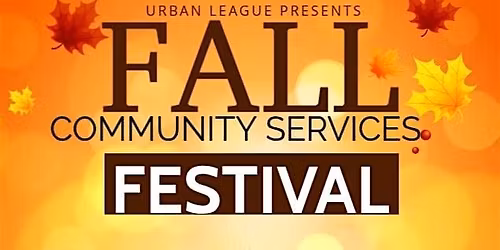FALL COMMUNITY SERVICES FESTIVAL