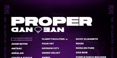 FNGRS CRSSD: Proper NYE\/NYD - 2 Day Pass