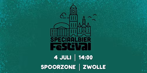 Speciaalbier Festival | 4 Juli
