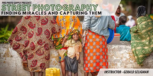Street Photography: Finding Miracles and Capturing Them