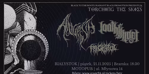 Torching The Skies - LOATHFINDER, ANGRRSTH, FRIGHTFUL, Bia\u0142ystok, MotoPub, 21.11.2025