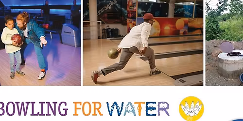 BOWLING FOR WATER