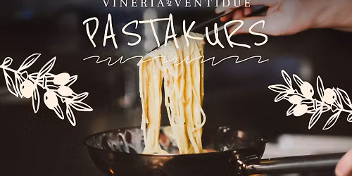 \ud83c\udf5d Pastakurs p\u00e5 Vineria Ventidue \u2013 9. april \ud83c\udf5d