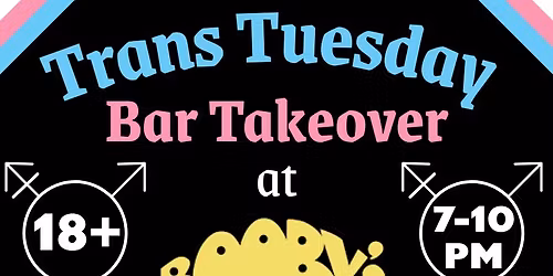 Trans Tuesday Bar Takeover: BOOBYS