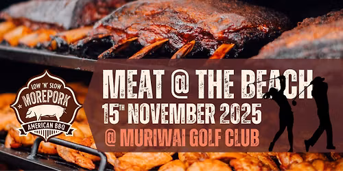 Meat @ the Beach - All You Can Eat Meat Festival