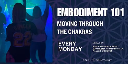 Embodiment 101: Moving through the chakras