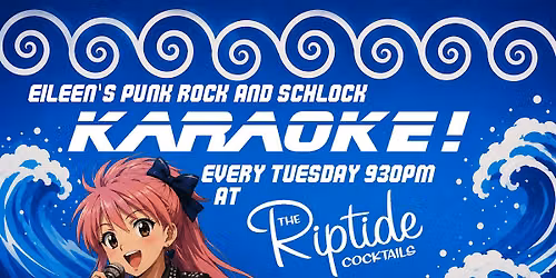 Eileen\u2019s Punk Rock and Schlock KARAOKE