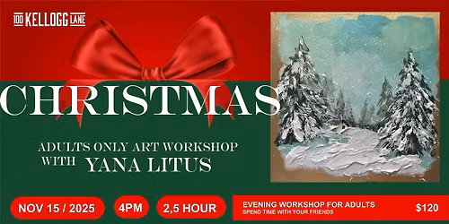 CHRISTMAS ART WORKSHOP for adults with YANA LITUS