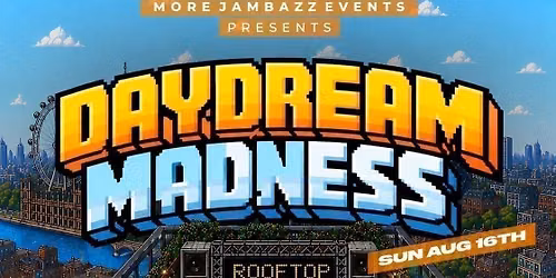 Daydream Madness - rooftop party \u203c\ufe0f