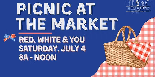Picnic at the Market : Red, White & You! 
