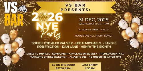 New Years Eve @ VS Bar Exeter!