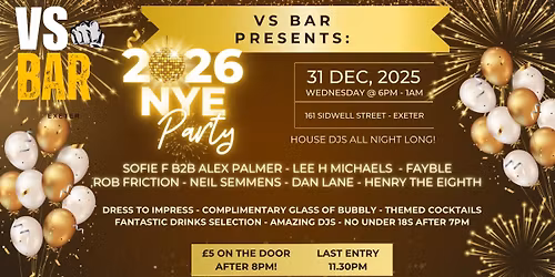 New Years Eve @ VS Bar Exeter!