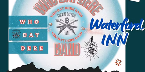 Who Dat Dere at Waterford Inn