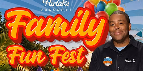Family Fun Fest | Special Guest: Kenan Thompson