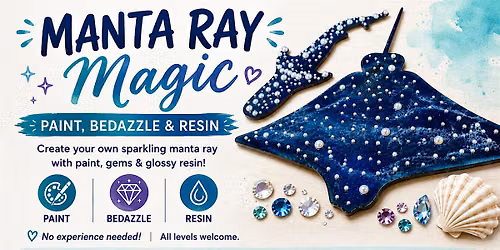 Manta Ray Magic: Paint, Bedazzle & Resin