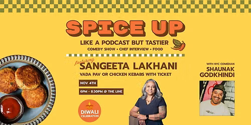 Spice Up: Diwali Comedy Show with Chef Sangeeta Lakhani at The Line