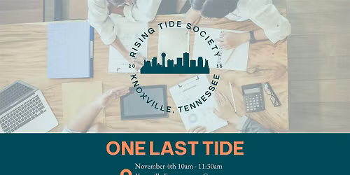 Rising Tide Knoxville - One Last Tide