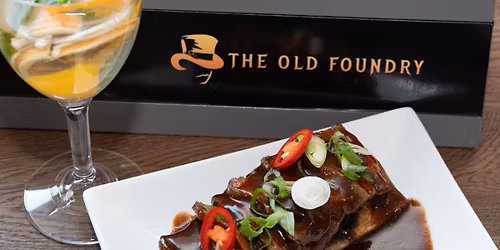 Dinner @ The Old Foundry