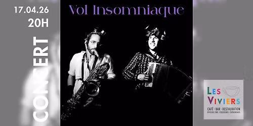 CONCERT VOL INSOMNIAQUE