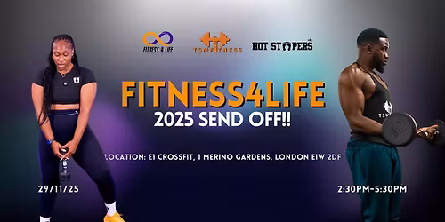 Fitness 4 Life Events Presents: 2025 Send Off!