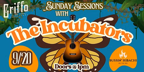 Griffo Sunday Sessions with The Incubators
