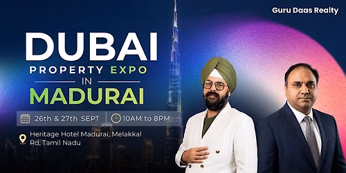 Dubai Property Expo in Madurai | Free Ticket