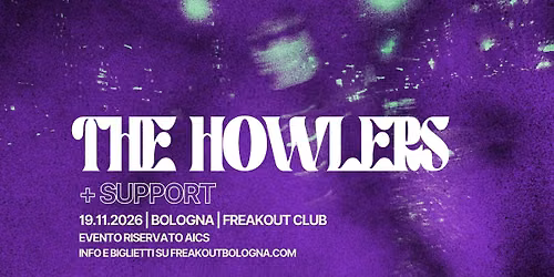 The Howlers + support | Freakout Club