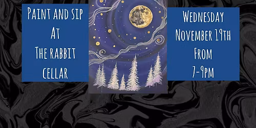 Paint and Sip at The Rabbit Cellar Lounge