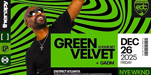 GREEN VELVET (3 HOUR SET)  | Friday December 26th 2025 | District Atlanta