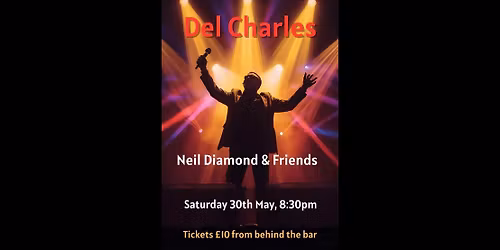 Del Charles - Neil Diamond & Friends Tribute