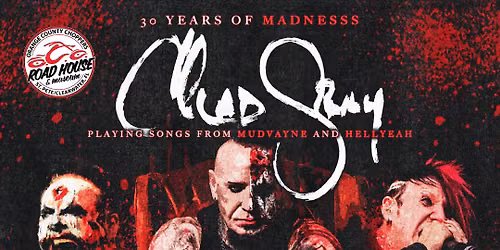 Road House Nation Presents: Chad Gray w\/ Special Guest Butcher Babies