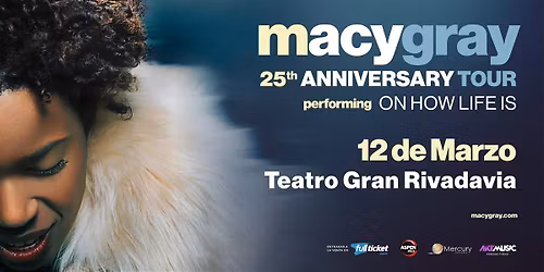 MACY GRAY \u2022 "On How Life Is" en Buenos Aires