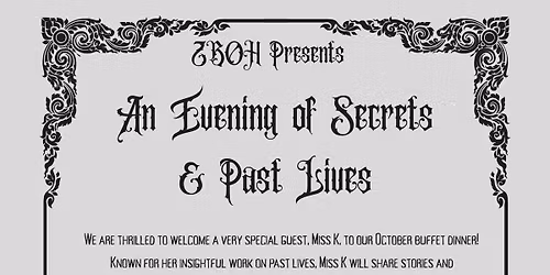 An Evening of Secrets and Past Lives
