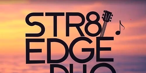 STR8 EDGE @ Island Time 