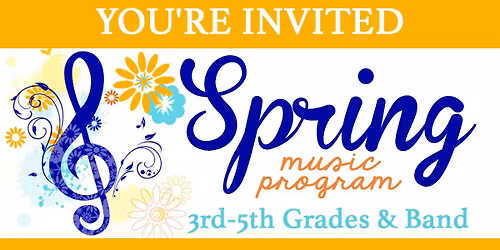3rd-5th Grade Spring Music Program & Band Performance
