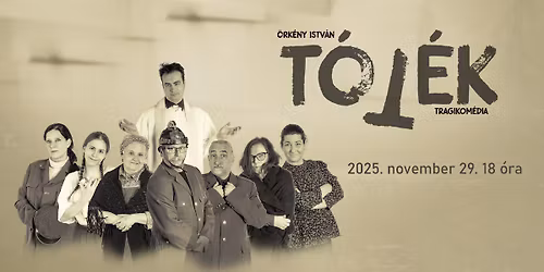\u00d6rk\u00e9ny Istv\u00e1n: T\u00f3t\u00e9k  tragikom\u00e9dia