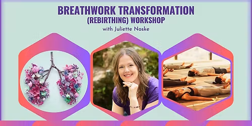 Breathwork Transformation (Rebirthing) Workshop