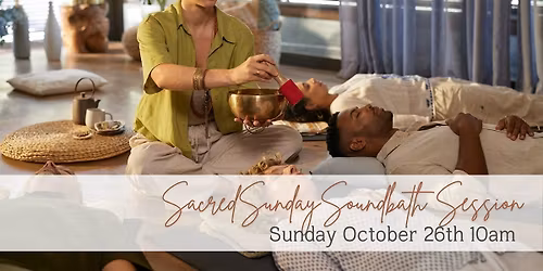 Sacred Sunday Soundbath Session w. Lynn